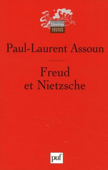 Couverture du livre « Freud et Nietzsche (2e édition) » de Paul-Laurent Assoun aux éditions Puf