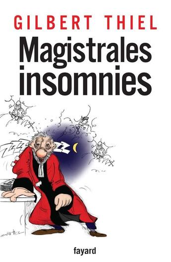 Couverture du livre « Magistrales insomnies » de Gilbert Thiel aux éditions Fayard