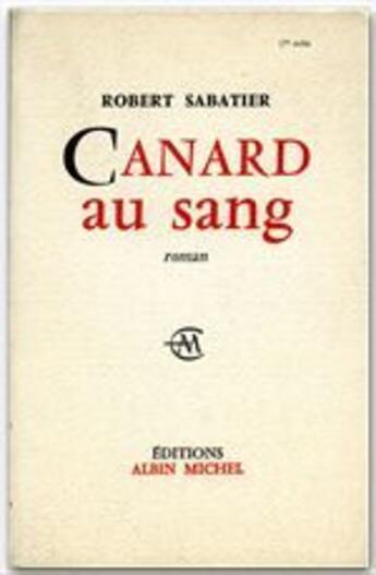 Couverture du livre « Canard au sang » de Robert Sabatier aux éditions Albin Michel