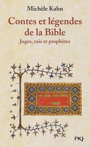 Couverture du livre « Contes et légendes de la Bible Tome 2 ; juges, rois et prophètes » de Michele Kahn aux éditions Pocket Jeunesse