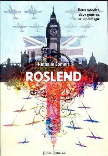 Couverture du livre « Roslend Tome 1 » de Nathalie Somers aux éditions Didier Jeunesse