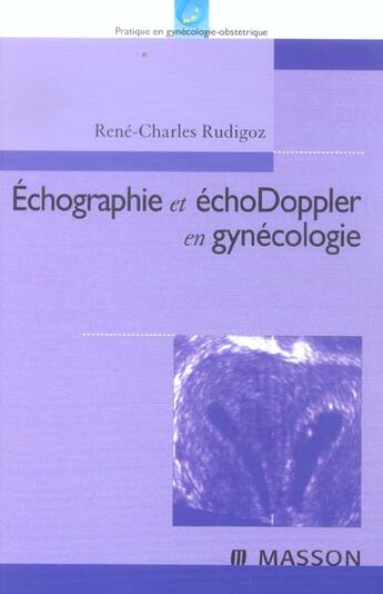 Couverture du livre « Echographie et echodoppler en gynecologie » de Rudigoz Rene-Charles aux éditions Elsevier-masson