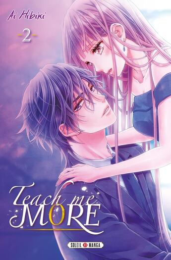 Couverture du livre « Teach me more Tome 2 » de Ai Hibiki aux éditions Soleil