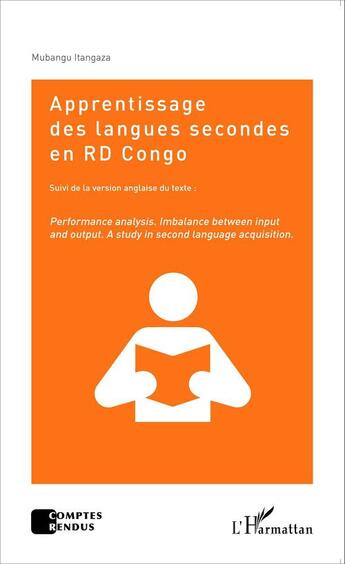 Couverture du livre « Apprentissage des langues secondes en RD congo ; version anglaise du texte performance » de Mubanga Itangaza aux éditions Editions L'harmattan