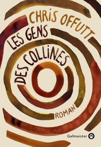 Couverture du livre « Les gens des collines » de Chris Offutt aux éditions Gallmeister