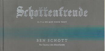 Couverture du livre « Schottenfreude ; il y a un mot pour tout » de Ben Schott aux éditions Editions Du Sous Sol