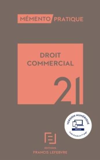 Couverture du livre « Mémento pratique : droit commercial (édition 2021) » de  aux éditions Lefebvre