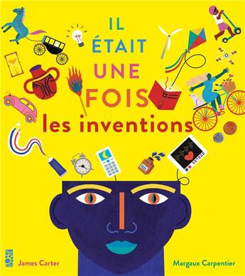 Couverture du livre « Il était une fois... les inventions » de James Carter et Margaux Carpentier aux éditions Tigre & Cie