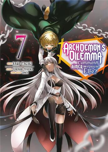 Couverture du livre « Archdemon's dilemma Tome 7 » de Fuminori Teshima et Hako Itagaki aux éditions Meian