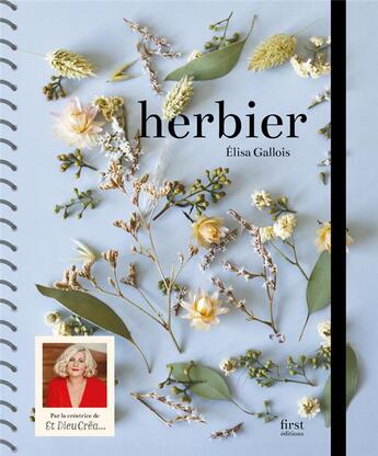 Couverture du livre « L'herbier d'elisa » de Elisa Gallois aux éditions First