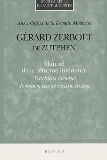 Couverture du livre « Manuel de la réforme intérieure » de Gerard Zerbolt De Zutphen aux éditions Brepols