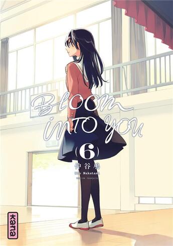 Couverture du livre « Bloom into you Tome 6 » de Nio Nakatani aux éditions Kana