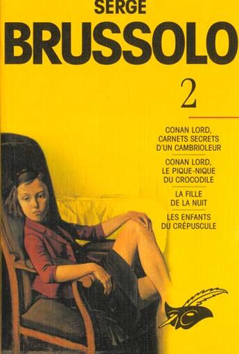 Couverture du livre « Integrales brussolo tome 2 » de Serge Brussolo aux éditions Editions Du Masque