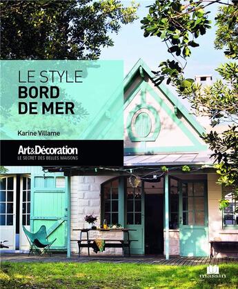 Couverture du livre « Le style bord de mer » de Karine Villame aux éditions Massin