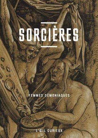 Couverture du livre « Sorcières : femmes démoniaques » de Maxime Préaud aux éditions Bnf Editions