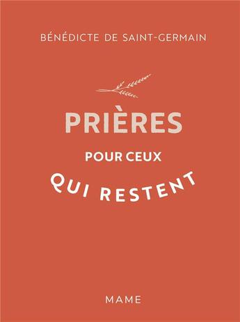 Couverture du livre « Prières pour ceux qui restent » de Benedicte De Saint-Germain aux éditions Mame