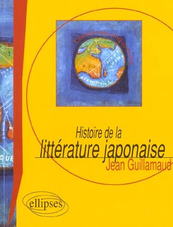 Couverture du livre « Histoire de la litterature japonaise » de Beatrice Didier aux éditions Ellipses