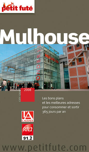 Couverture du livre « Mulhouse (édition 2008) » de Collectif Petit Fute aux éditions Le Petit Fute