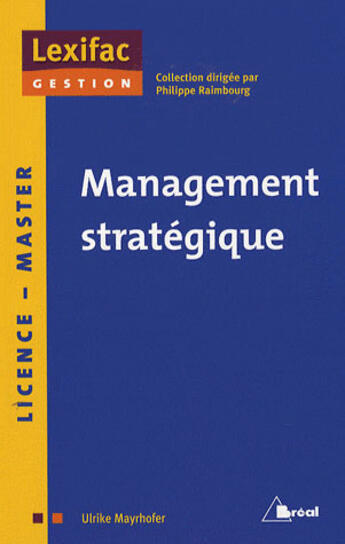 Couverture du livre « Management stratégique » de Mayrhofer/Ulrike aux éditions Breal