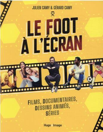 Couverture du livre « Le foot à l'écran » de  aux éditions Hugo Image