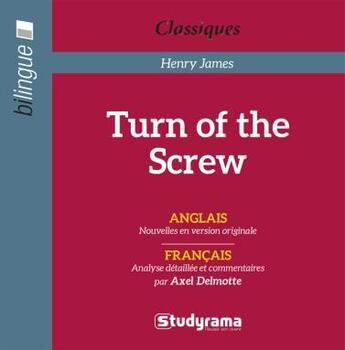 Couverture du livre « Turn of the screw » de Axel Delmotte aux éditions Studyrama