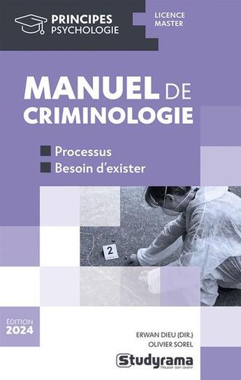 Couverture du livre « Principes - manuel de criminologie » de Dieu/Sorel aux éditions Studyrama