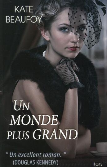 Couverture du livre « Un monde plus grand » de Kate Beaufoy aux éditions City