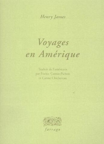 Couverture du livre « Voyages en Amérique » de Henry James aux éditions Verdier