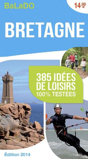 Couverture du livre « GUIDE BALADO ; Bretagne » de  aux éditions Mondeos