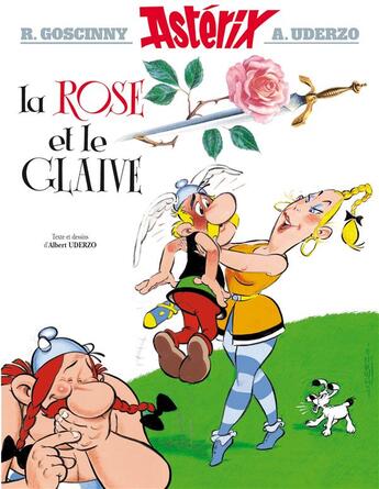 Couverture du livre « Astérix Tome 29 : la rose et le glaive » de Rene Goscinny et Albert Uderzo aux éditions Albert Rene
