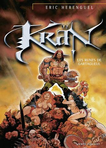 Couverture du livre « Krän le barbare Tome 1 : les runes de Gartagueul » de Eric Herenguel aux éditions Vents D'ouest