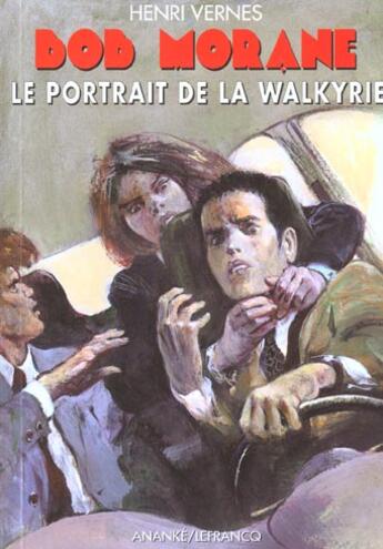 Couverture du livre « Bob Morane ; le portrait de la Walkyrie » de Henri Vernes aux éditions Ananke