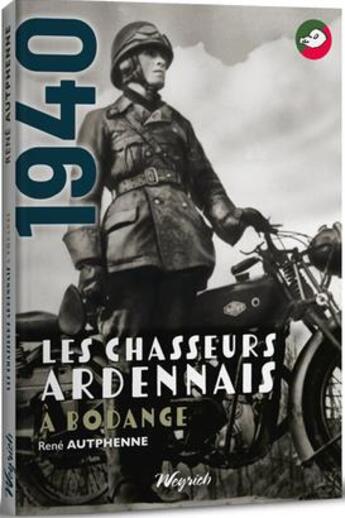 Couverture du livre « Les chasseurs ardennais à Bodange » de Rene Autphenne aux éditions Weyrich