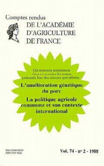 Couverture du livre « Amelioration genetique du porc: la politique agricole commune & son contexte (comptes rendus aaf vol » de Aaf aux éditions Lavoisier Diff