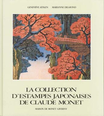 Couverture du livre « La Collection D'Estampes Japonaises De Claude Monet » de Delafond Aitken/Van aux éditions Bibliotheque Des Arts