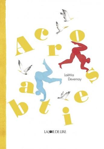 Couverture du livre « Acrobaties » de Laetitia Devernay aux éditions La Joie De Lire