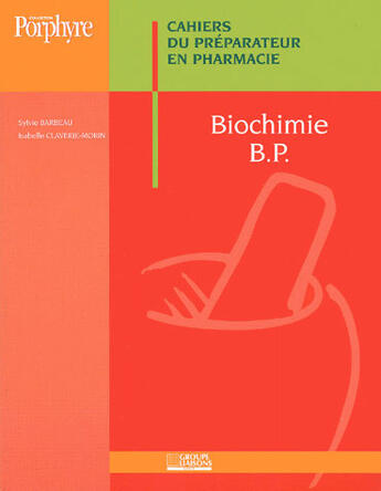 Couverture du livre « Biochimie » de Barbeau/Morin aux éditions Editions Porphyre