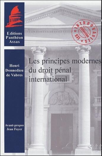 Couverture du livre « Les principes modernes du droit pénal international » de Donnedieu De Vabres aux éditions Pantheon-assas