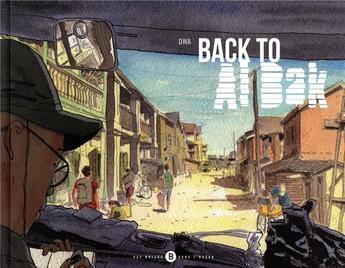 Couverture du livre « Back to all bak » de Dwa aux éditions Des Bulles Dans L'ocean