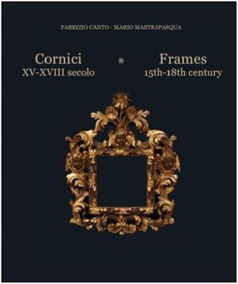Couverture du livre « Frames 15th 18th century » de Mastrapasqua Mario aux éditions Drago