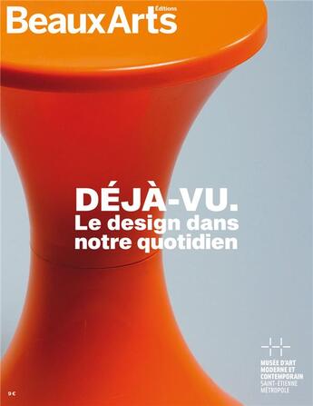 Couverture du livre « Déjà-vu ; le design dans notre quotidien » de  aux éditions Beaux Arts Editions