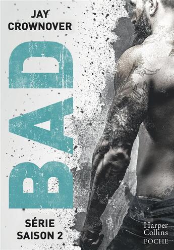 Couverture du livre « Bad t.4 à t.6 » de Jay Crownover aux éditions Harpercollins