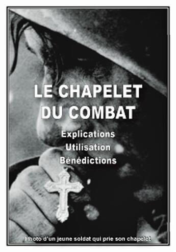 Couverture du livre « Carnet du chapelet de combat ; explications, utilisation, bénédictions » de Thierry Fourchaud aux éditions La Bonne Nouvelle