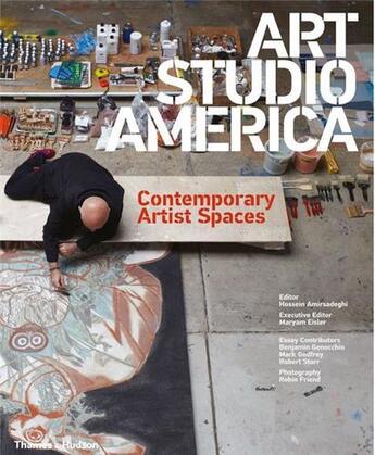 Couverture du livre « Art studio america contemporary artist spaces » de Hossein Amirsadeghi aux éditions Thames & Hudson