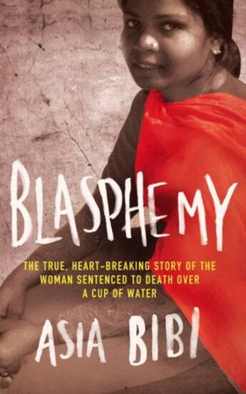 Couverture du livre « Blasphemy » de Asia Bibi aux éditions Epagine