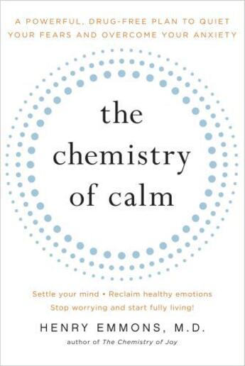 Couverture du livre « The Chemistry of Calm » de Emmons M D Henry aux éditions Touchstone