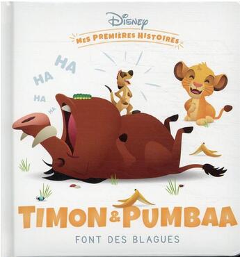 Couverture du livre « Mes premières histoires : Timon et Pumbaa font des blagues » de Disney aux éditions Disney Hachette