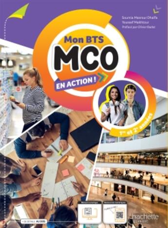 Couverture du livre « Mon BTS MCO en action ! 1re et 2e années ; fichier d'activités ; livre élève » de Youssef Makhtour et Soumia Masrour Dhalfa aux éditions Hachette Education