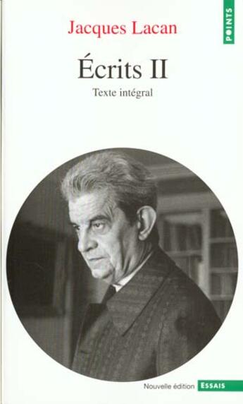 Couverture du livre « Ecrits Ii » de Jacques Lacan aux éditions Points