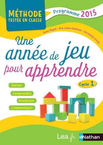 Couverture du livre « Une annee de jeu pour apprendre cycle 1 » de Anne Popet aux éditions Nathan